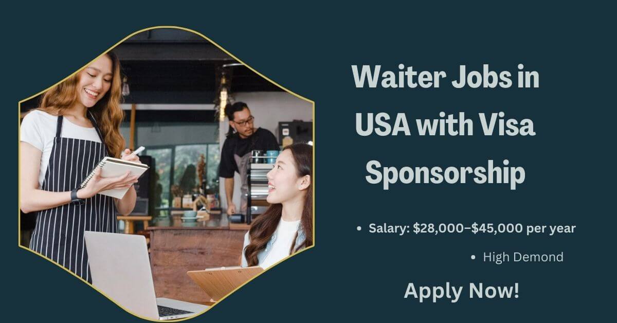 Waiter Jobs in USA with Visa Sponsorship