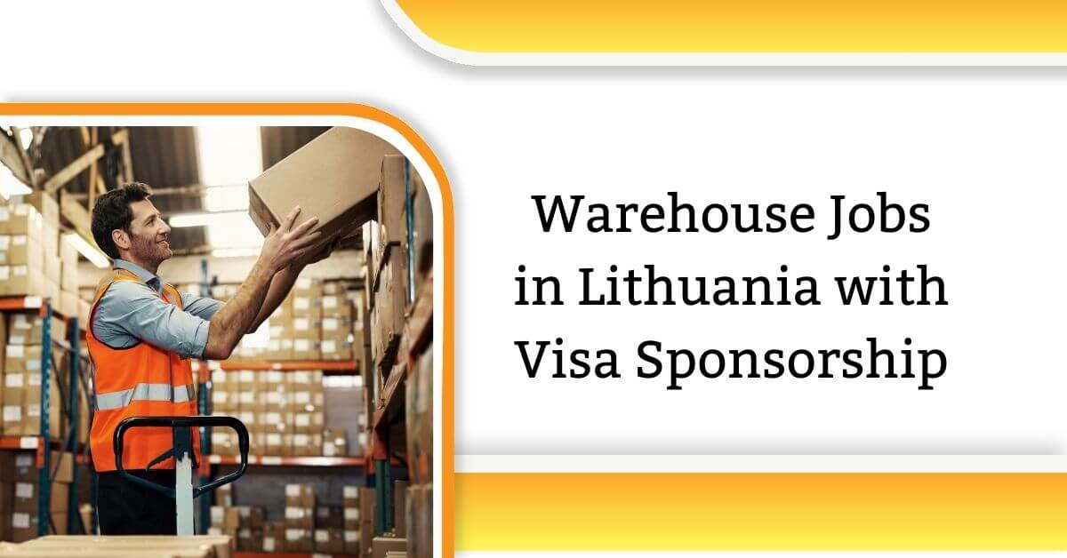 Warehouse Jobs in Lithuania with Visa Sponsorship