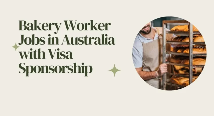 Bakery Worker Jobs in Australia