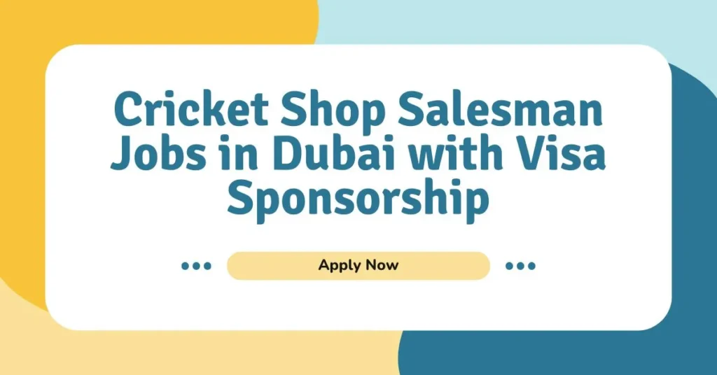 Cricket Shop Salesman Jobs in Dubai