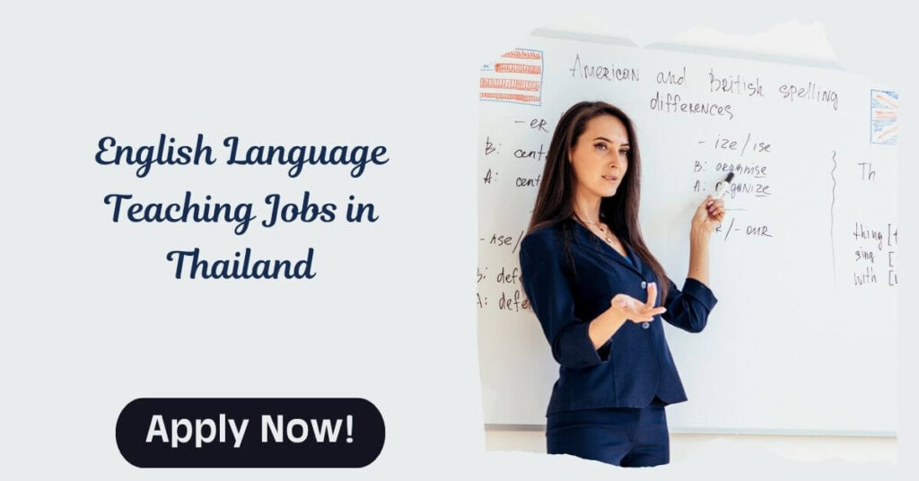 English Language Teaching Jobs in Thailand