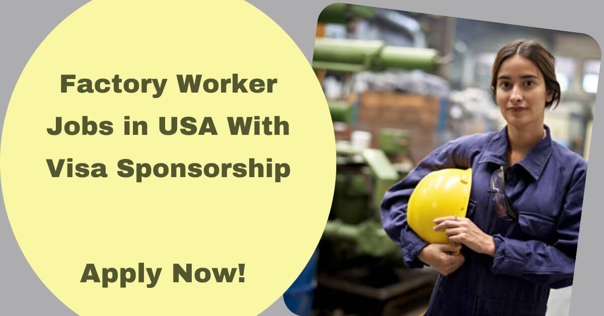 Factory Worker Jobs in USA