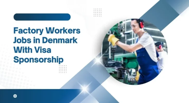 Factory Workers Jobs in Denmark
