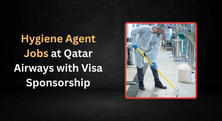 Hygiene Agent Jobs at Qatar Airways