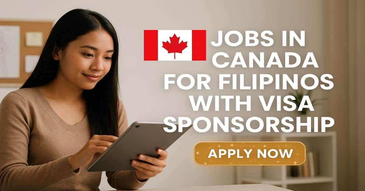 Jobs in Canada for Filipinos with Visa Sponsorship