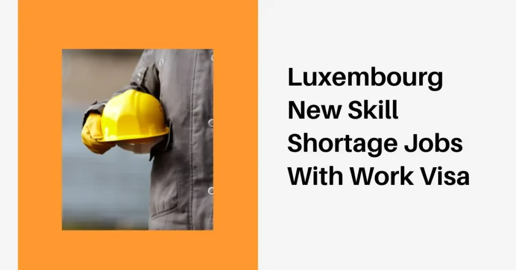 Luxembourg New Skill Shortage Jobs