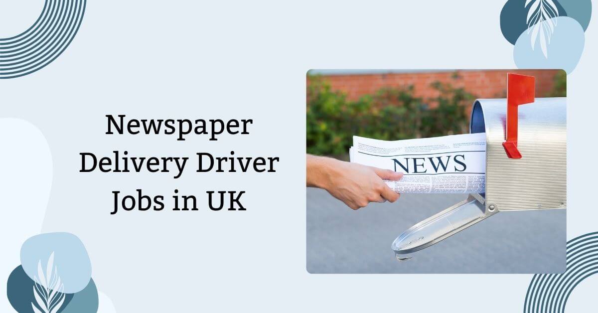 Newspaper Delivery Driver Jobs in UK