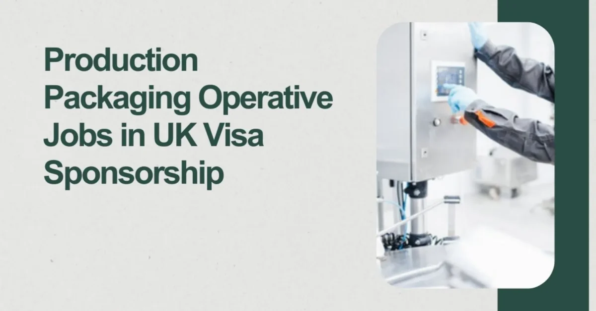 Production Packaging Operative Jobs in UK