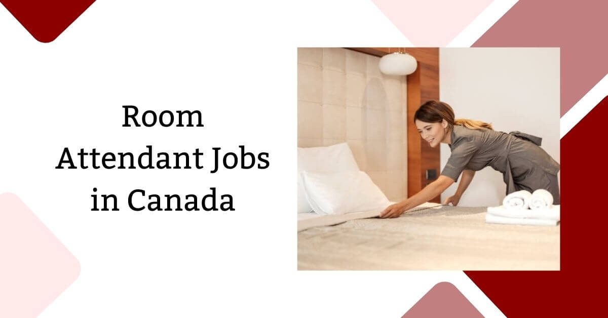 Room Attendant Jobs in Canada
