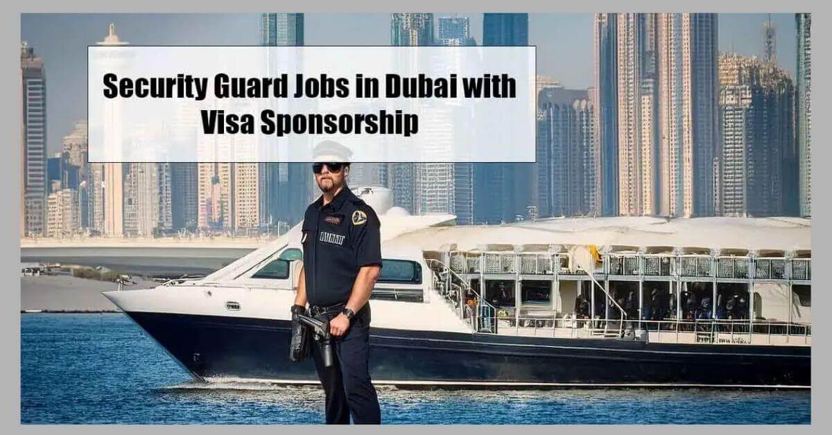 Security Officer Jobs in Dubai With Visa Sponsorship