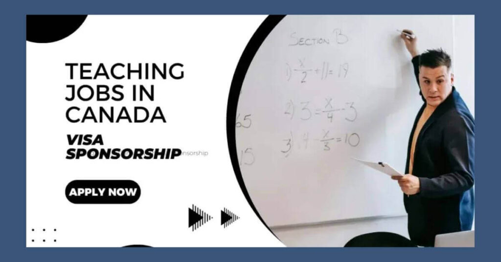 Teaching Jobs In Canada With Sponsorship