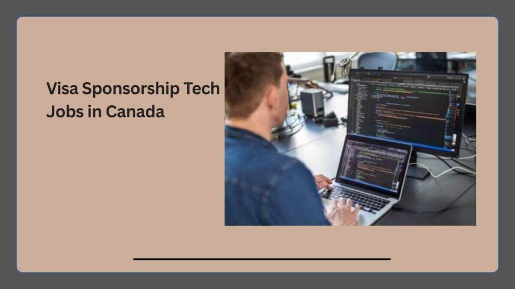 Visa Sponsorship Tech Jobs in Canada