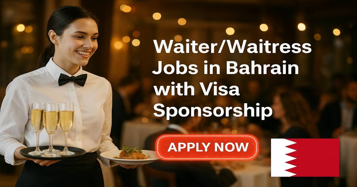 WaiterWaitress Jobs in Bahrain with Visa Sponsorship