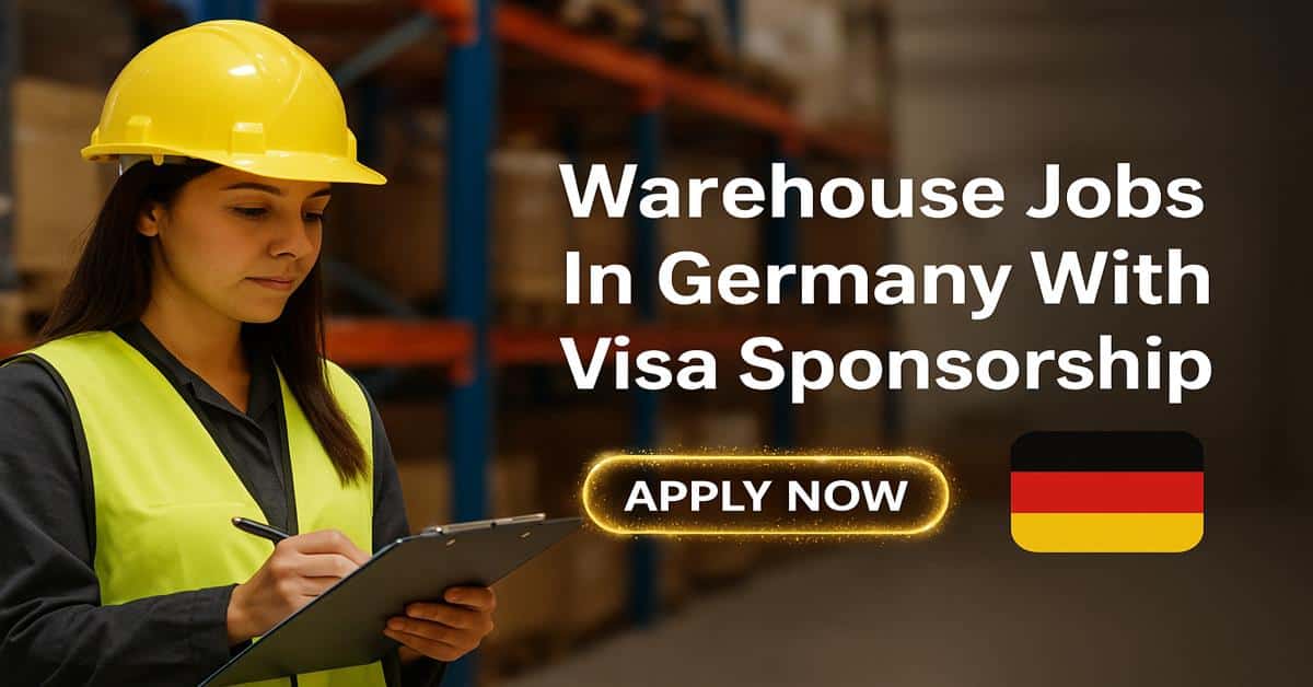 Warehouse Jobs In Germany With Visa Sponsorship