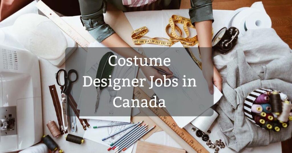Costume Designer Jobs in Canada
