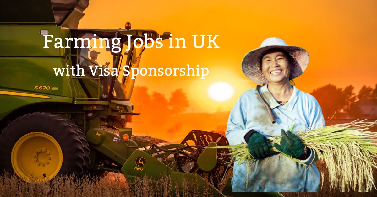 Farming Jobs in UK with Visa Sponsorship