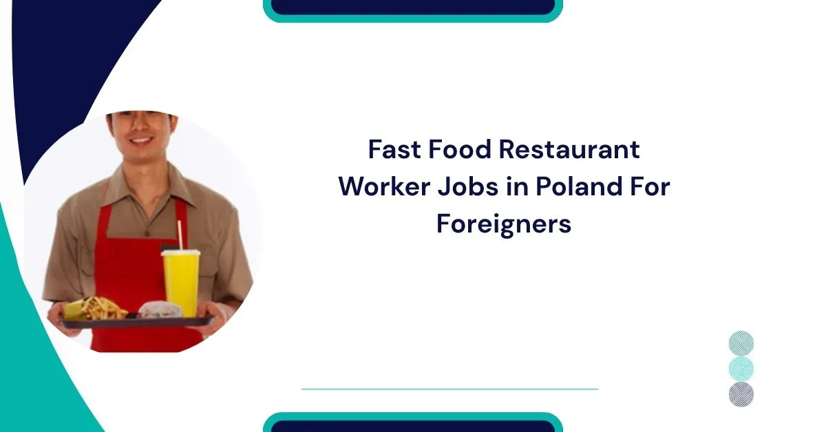 Fast Food Restaurant Worker Jobs in Poland