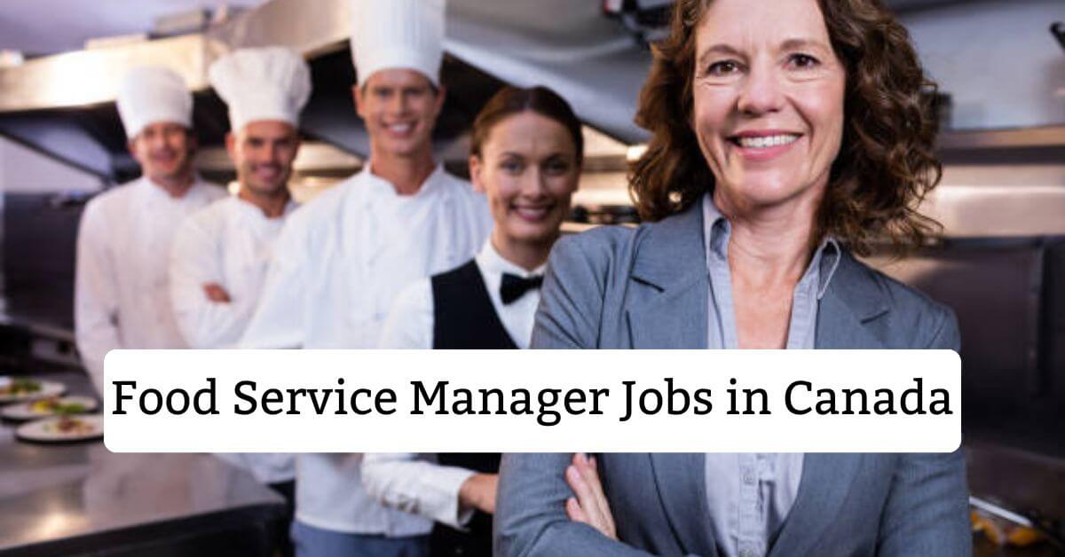 Food Service Manager Jobs in Canada