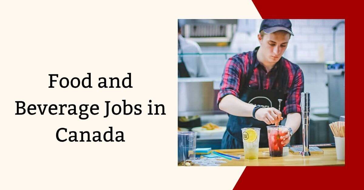Food and Beverage Jobs in Canada