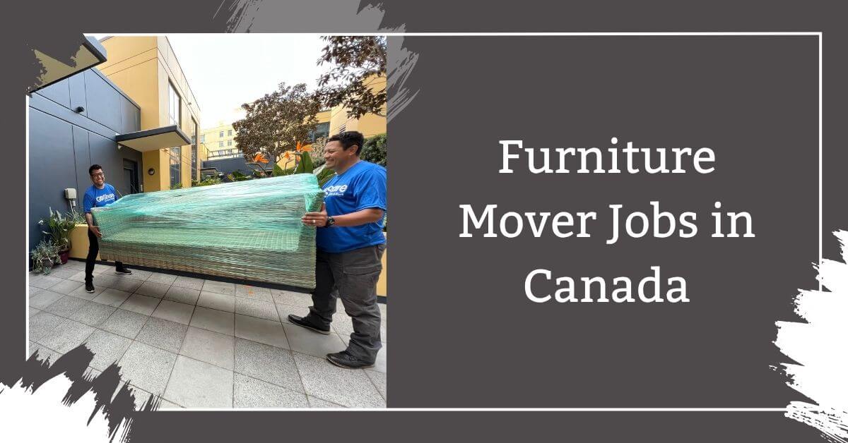 Furniture Mover Jobs in Canada
