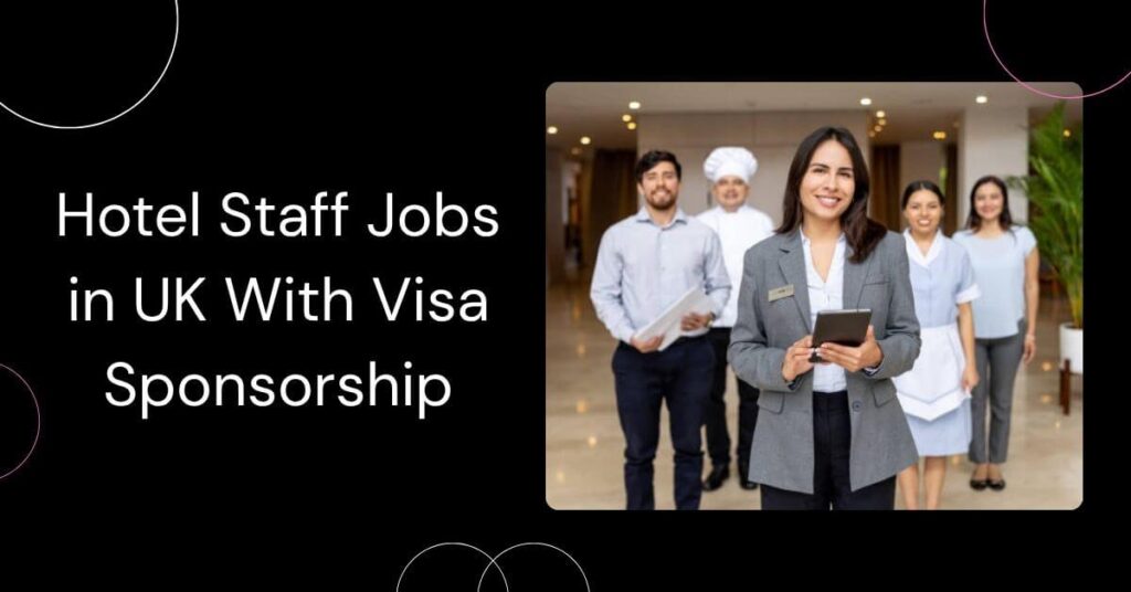 Hotel Staff Jobs in UK