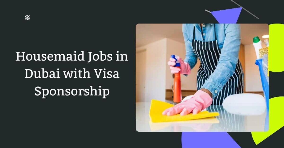Housemaid Jobs in Dubai