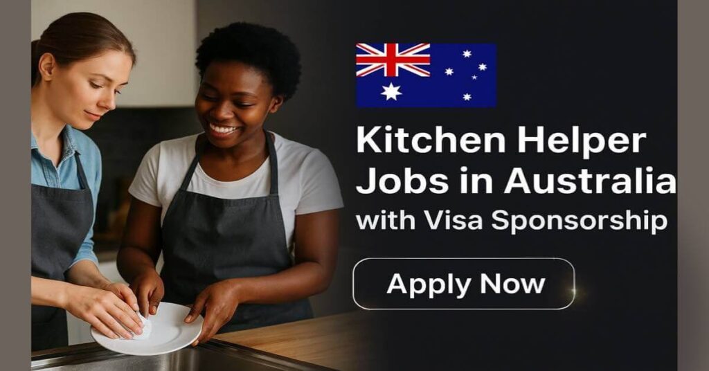 Kitchen Helper Jobs in Australia With Visa Sponsorship