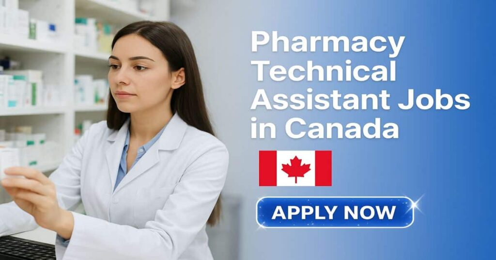 Pharmacy Technical Assistant Jobs in Canada