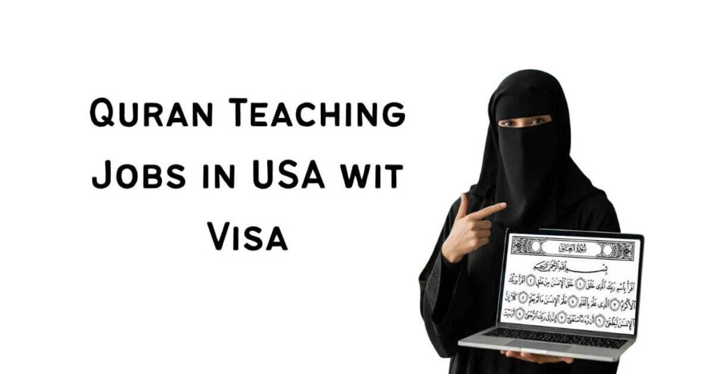 Quran Teaching Jobs in USA wit Visa