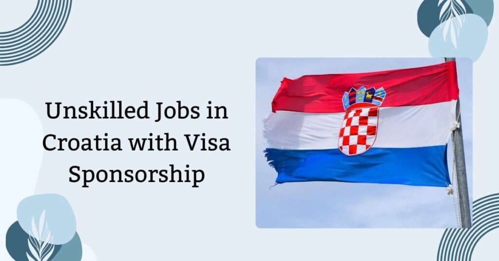 Unskilled Jobs in Croatia