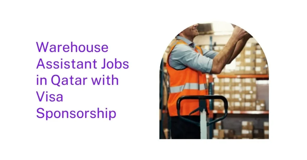 Warehouse Assistant Jobs in Qatar