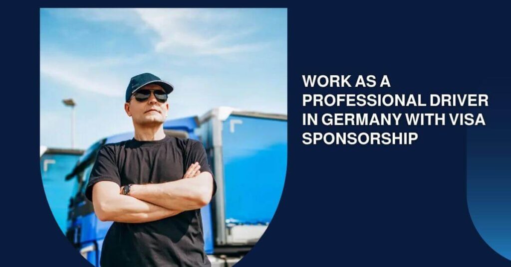 Work As A Professional Driver In Germany
