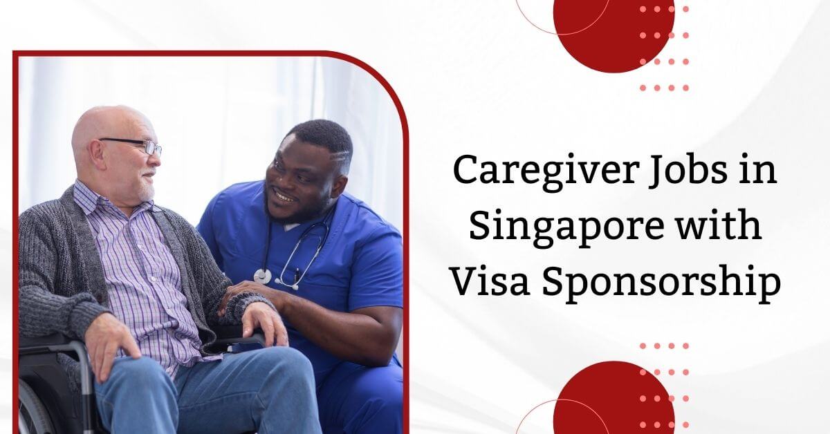 Caregiver Jobs in Singapore