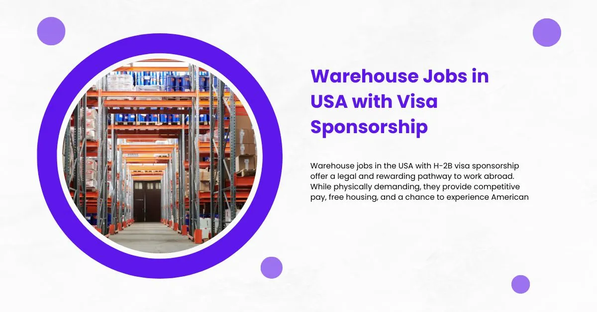Warehouse Jobs in USA with Visa Sponsorship