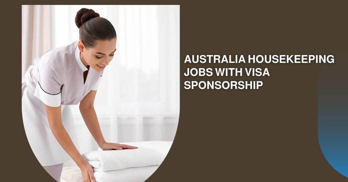 Australia Housekeeping Jobs With Visa Sponsorship