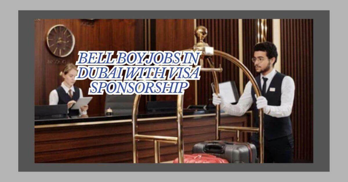 Bell Boy Jobs in Dubai