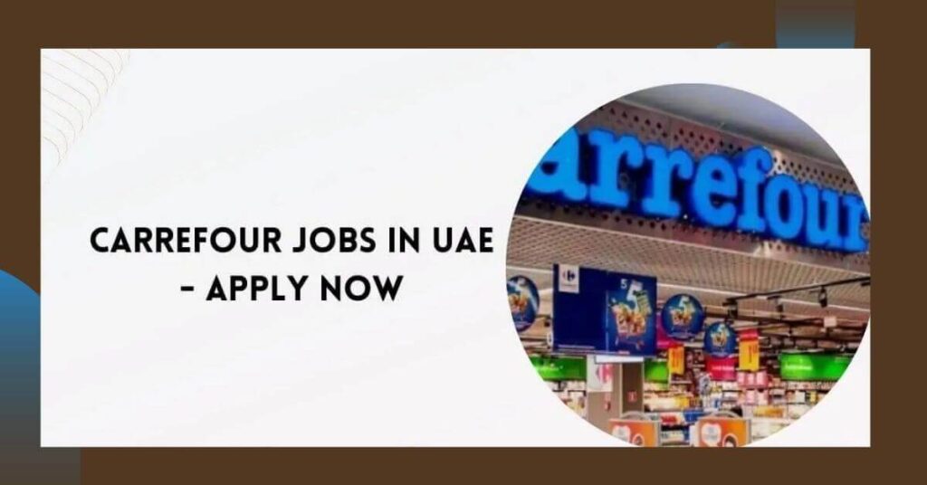Carrefour Jobs in UAE