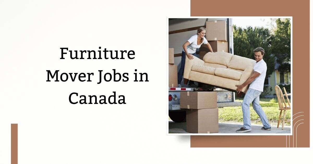 Furniture Mover Jobs in Canada