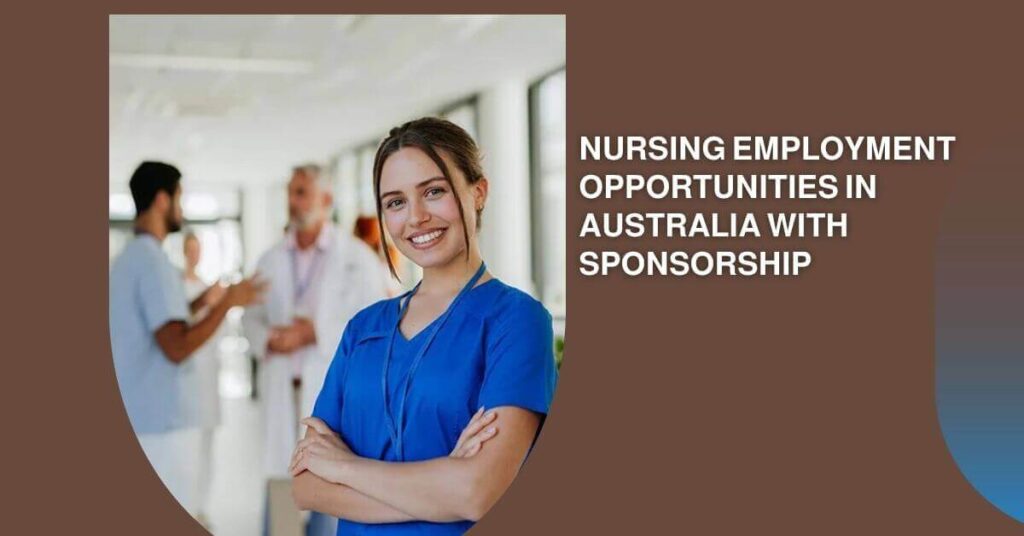 Nursing Employment Opportunities in Australia With Sponsorship