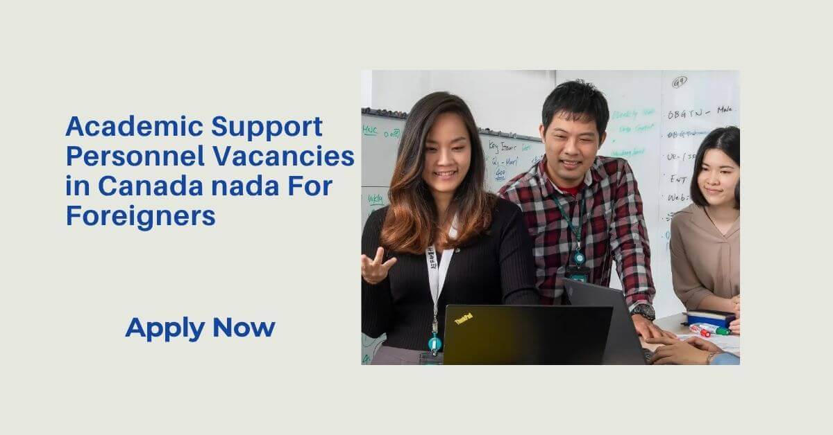 Academic Support Personnel Vacancies in Canada