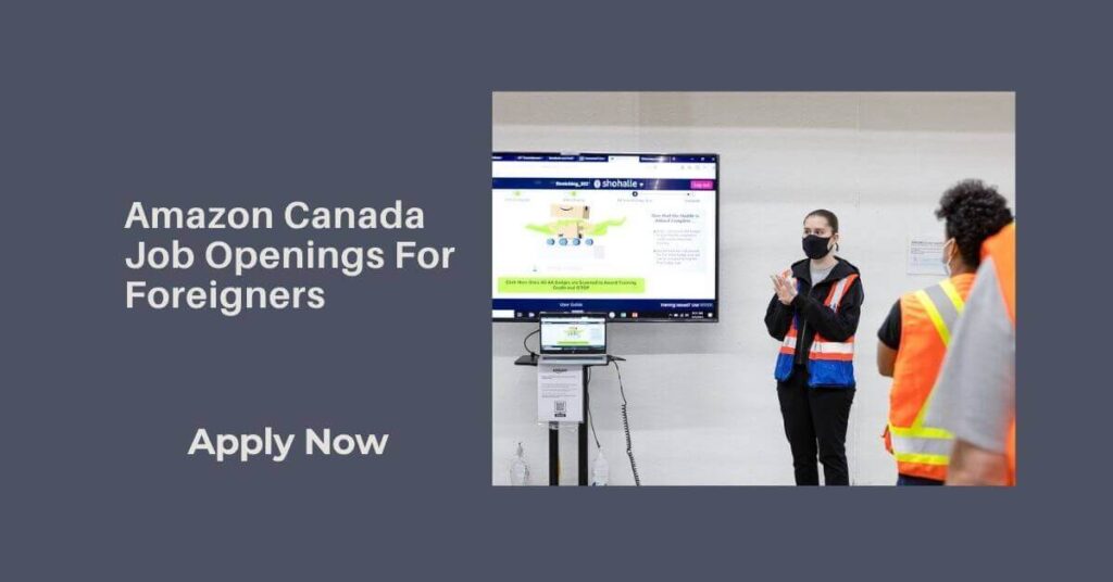 Amazon Canada Job Openings For Foreigners