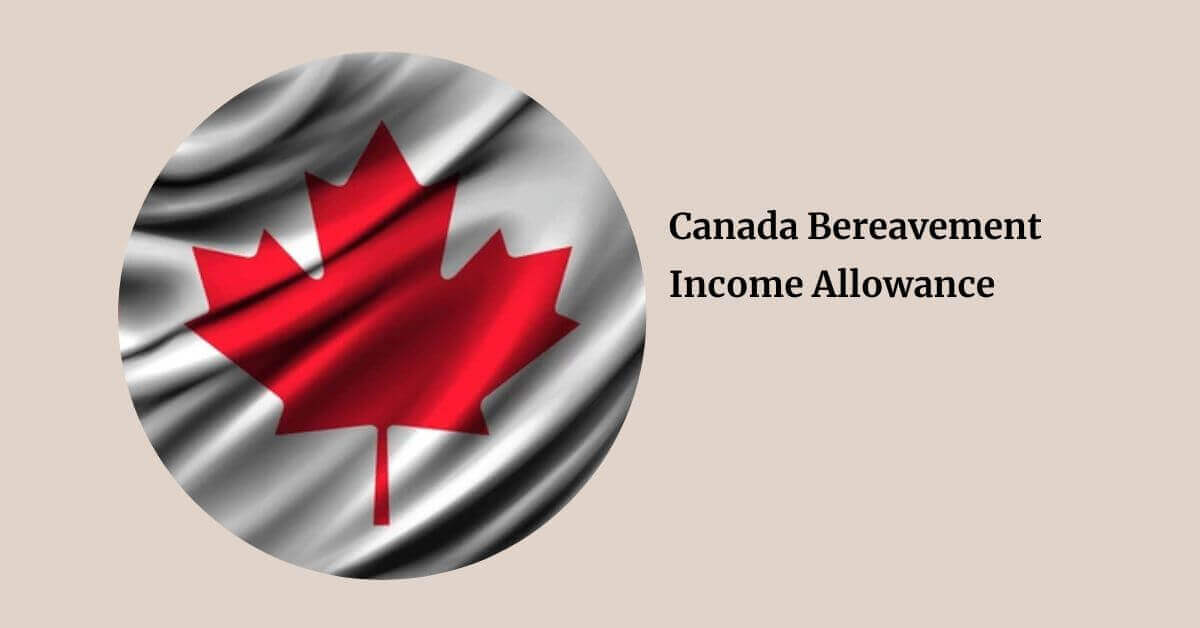 Canada Bereavement Income Allowance