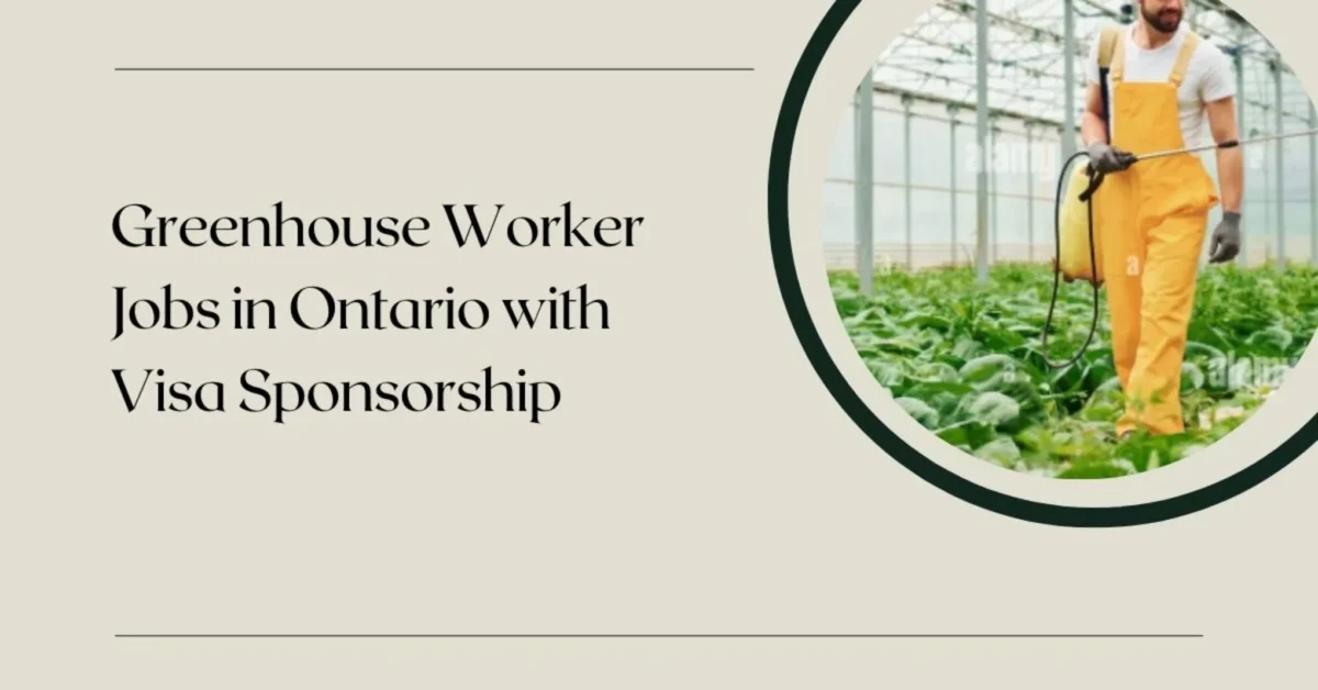 Greenhouse Worker Jobs in Ontario