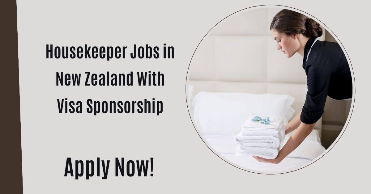 Housekeeper Jobs in New Zealand With Visa Sponsorship
