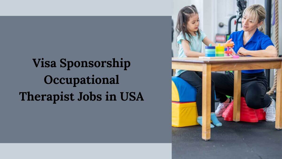 Visa Sponsorship Occupational Therapist Jobs in USA