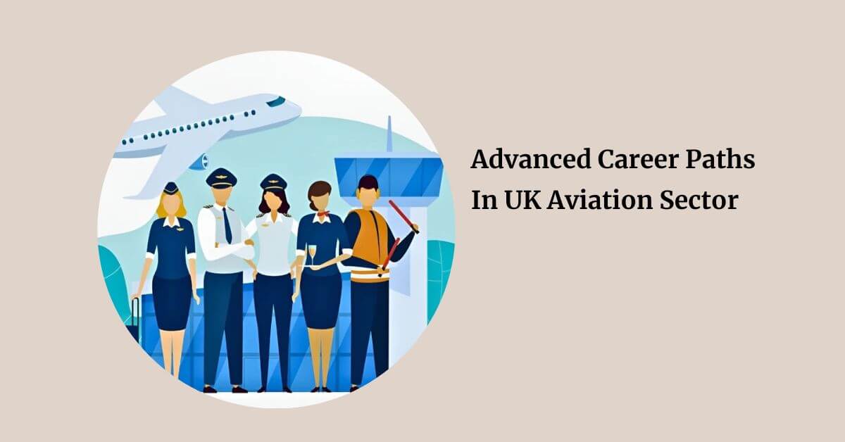 Advanced Career Paths In UK Aviation Sector