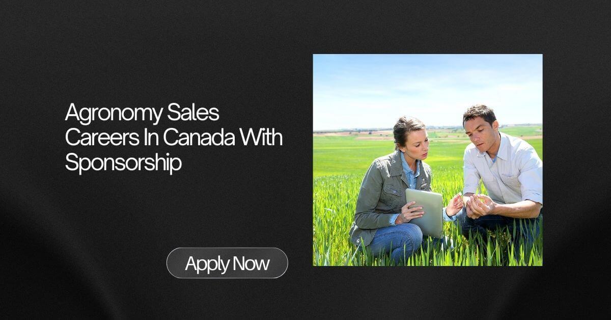 Agronomy Sales Careers In Canada