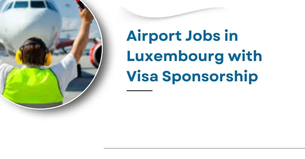 Airport Jobs in Luxembourg