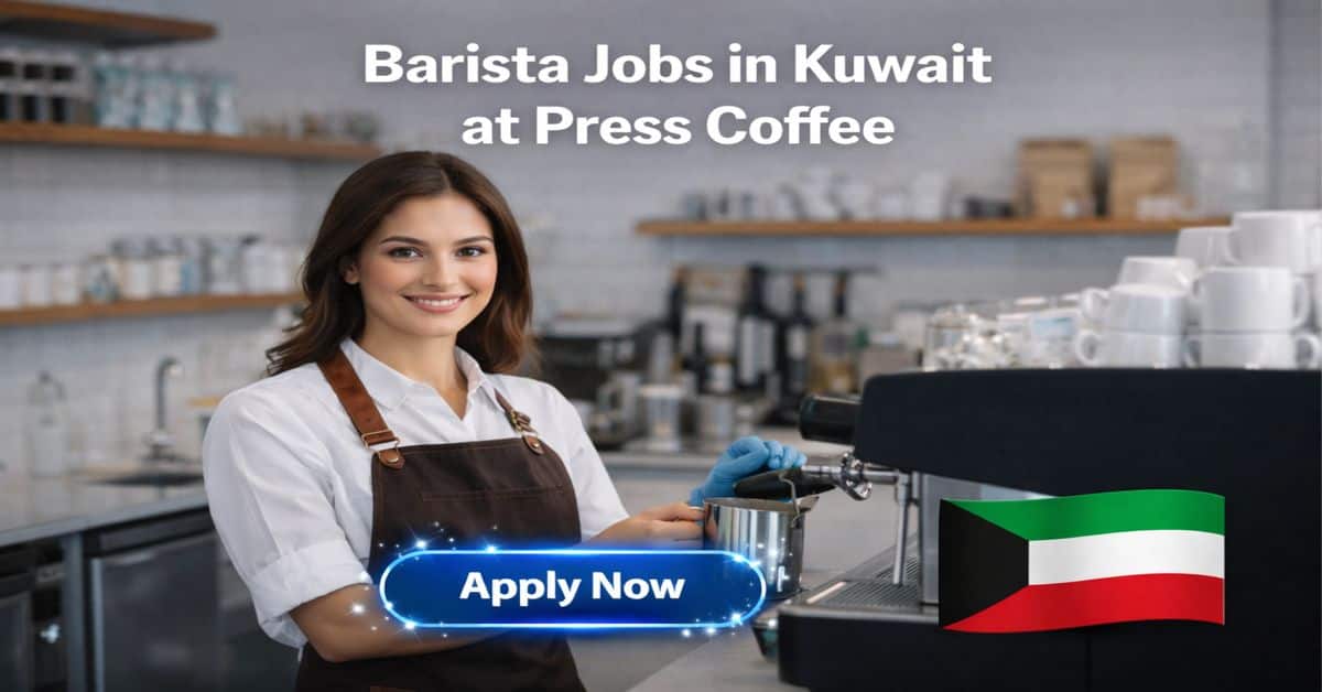 Barista Jobs in Kuwait at Press Coffee