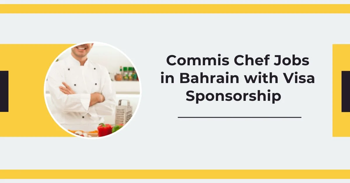 Commis Chef Jobs in Bahrain